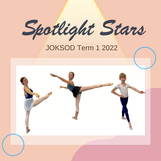 JOKSOD Spotlight Stars: Term 1 2022